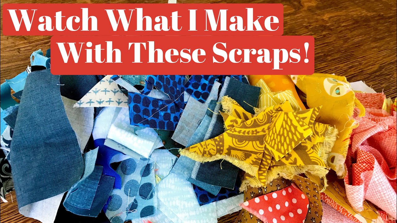Watch What I Make With These Scraps
