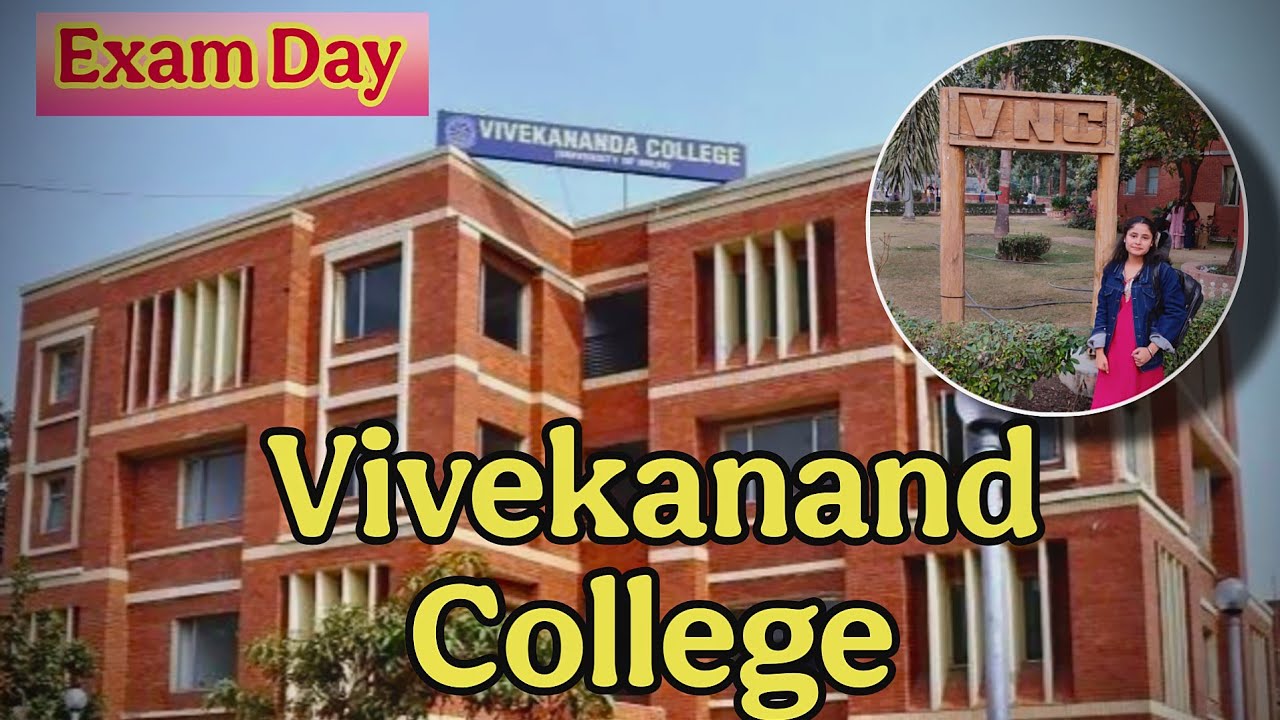 Vivekanand College (Vivek Vihar) DELHI UNIVERSITY CAMPUS 📍DU SOL Exam Centre