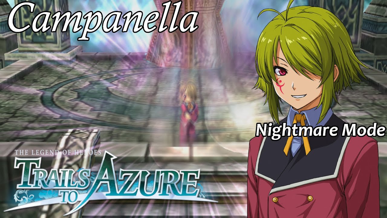 Trails to Azure - Campanella  [Nightmare]