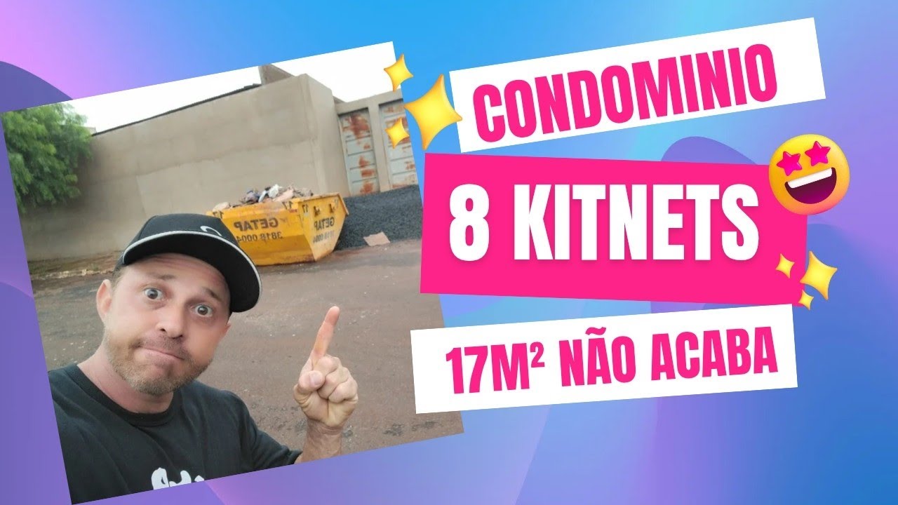 8 kitnets 17m², condomínio não acaba.
