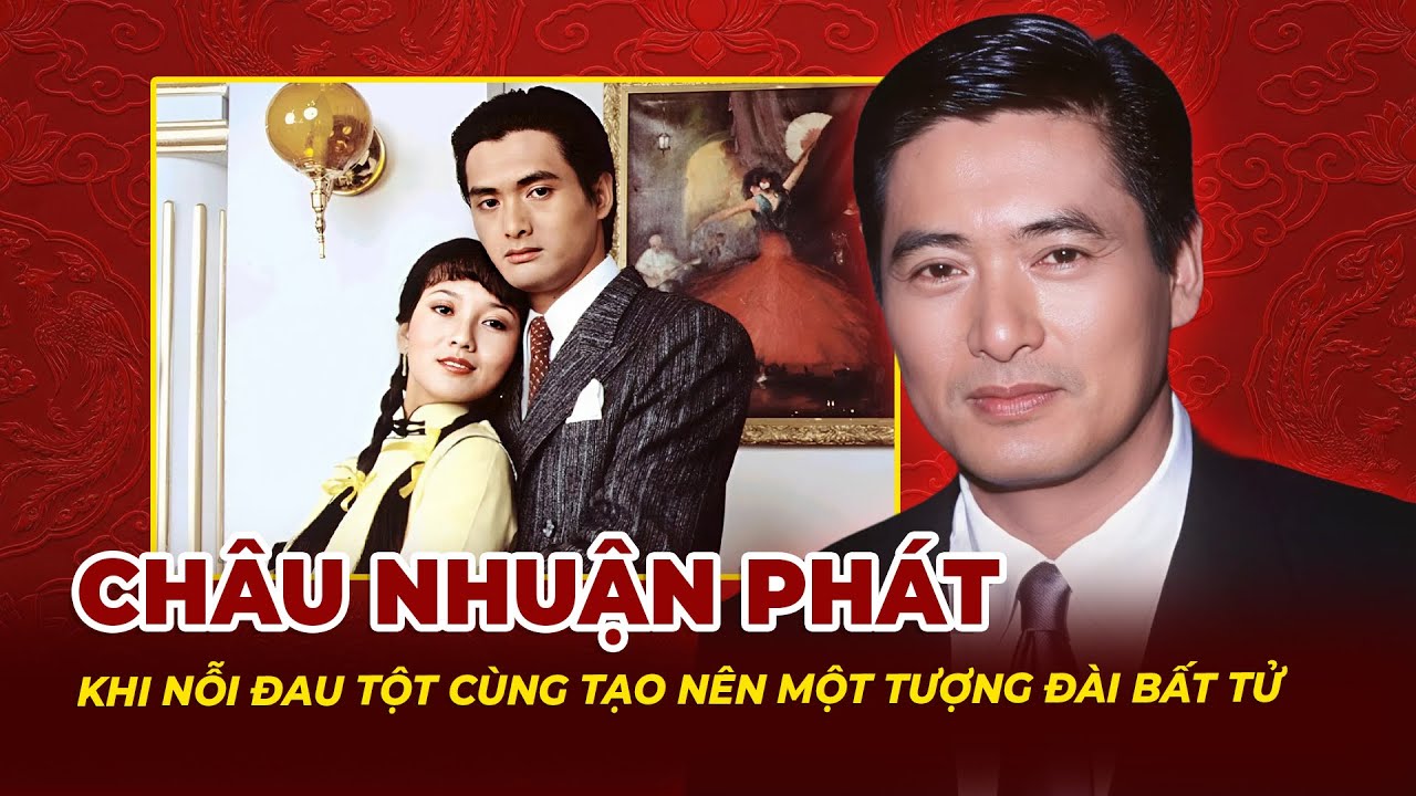 Châu Nhuận Phát: Khi Nỗi Đau Tột Cùng Tạo Nên Một Tượng Đài Bất Tử | Tệp Tin Mật