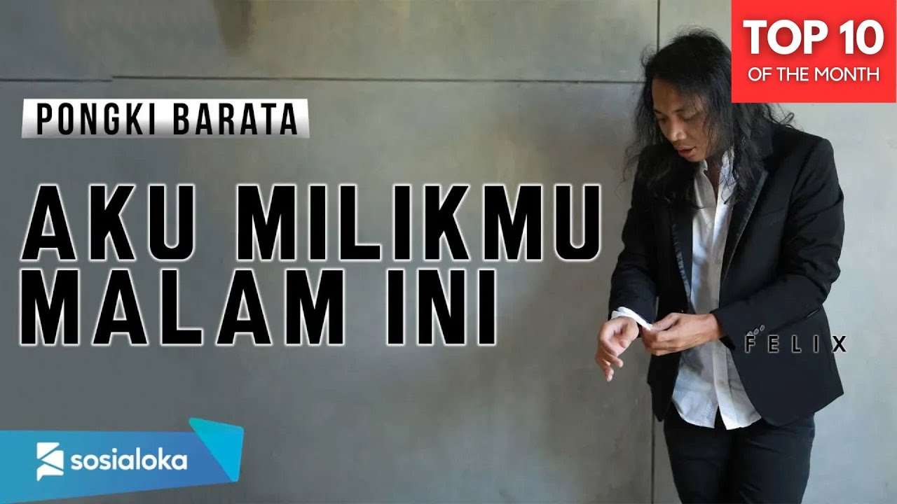 Pongki Barata - Aku Milikmu Malam Ini Felix Cover