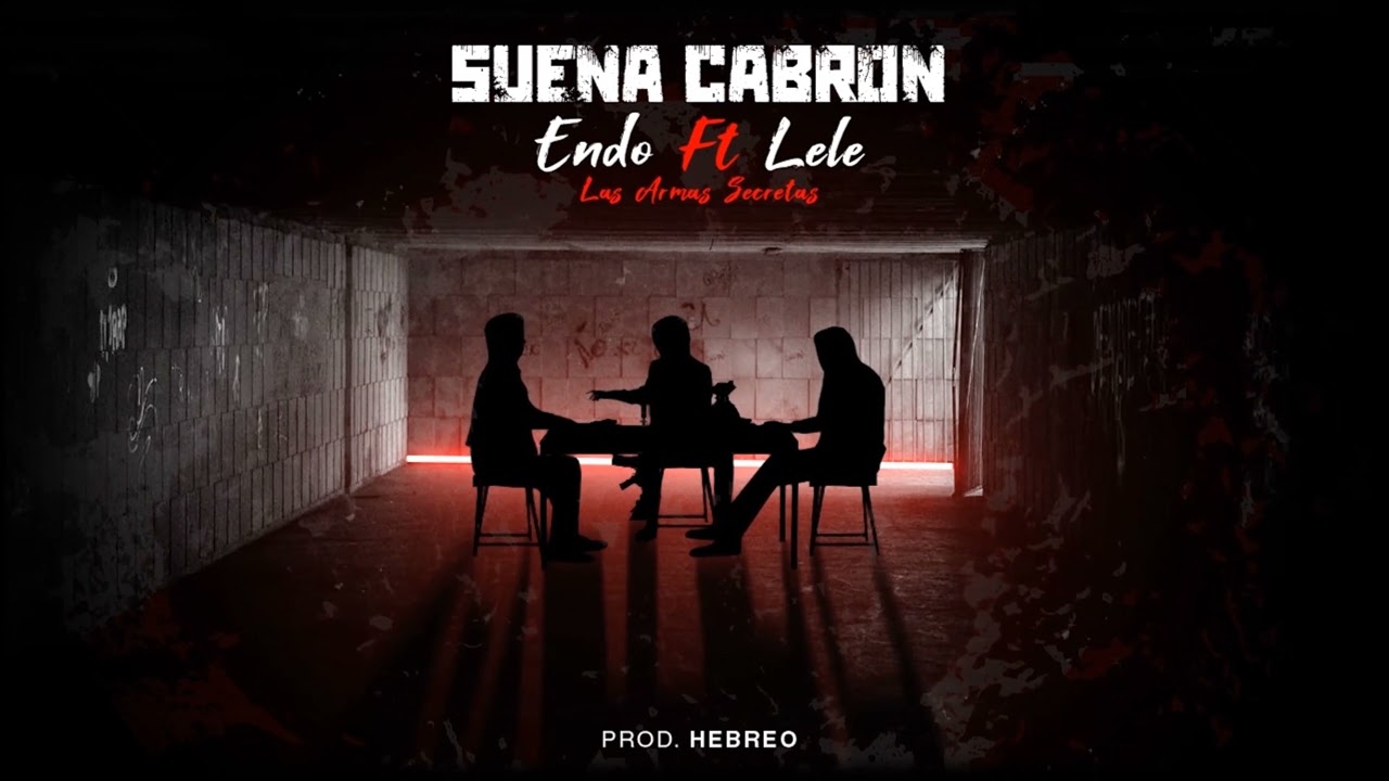 Endo Y Lele - Suena Cabr&oacute;n (Audio Oficial)