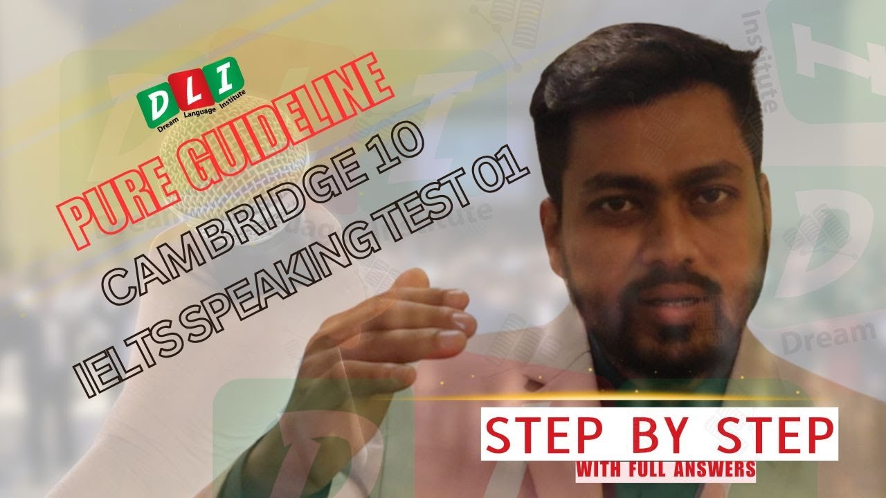 IELTS Speaking  | Cambridge 10 | Test 01 , Part 01 with full answers