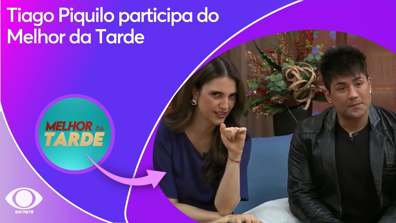 Tiago Piquilo participa do Melhor da Tarde