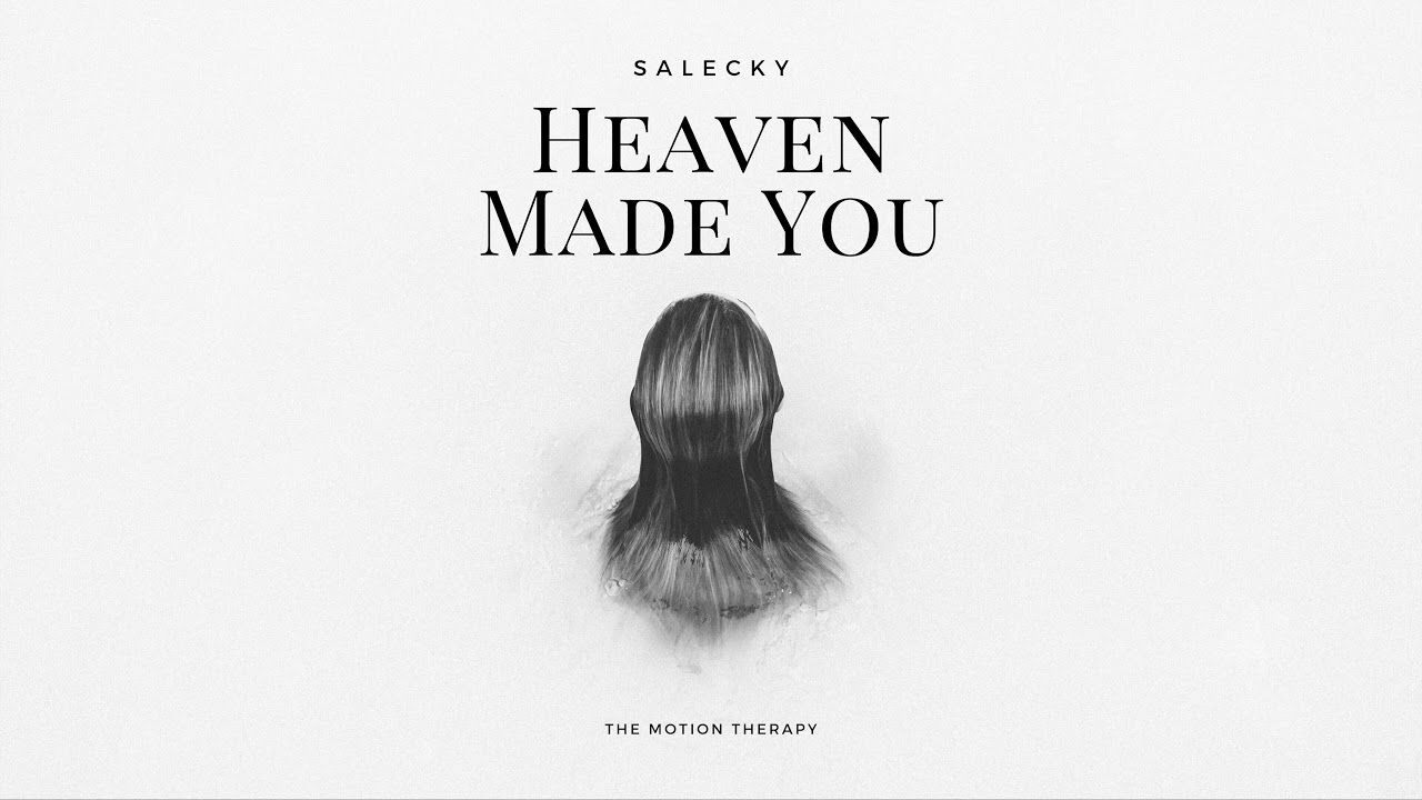 Salecky - Heaven Made You (Full Album) [Melodic House / Deep House]