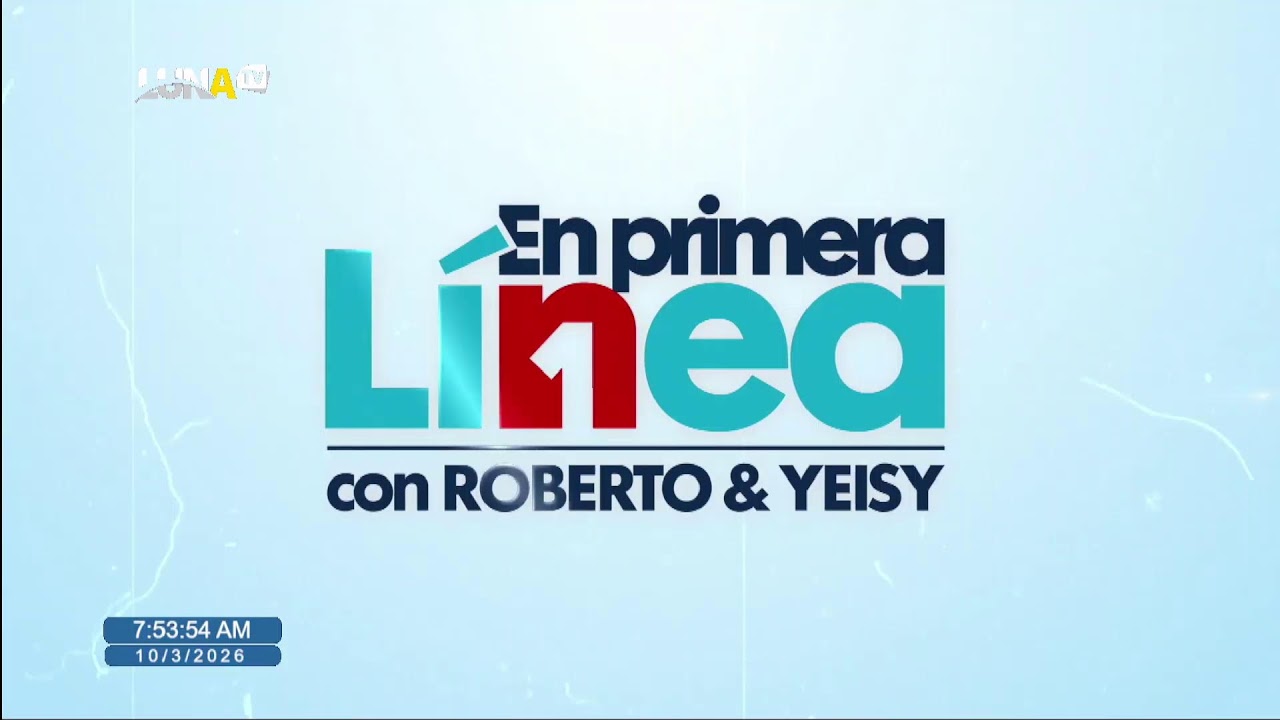 EN VIVO/ EN PRIMERA LÍNEA / 10-03-2026