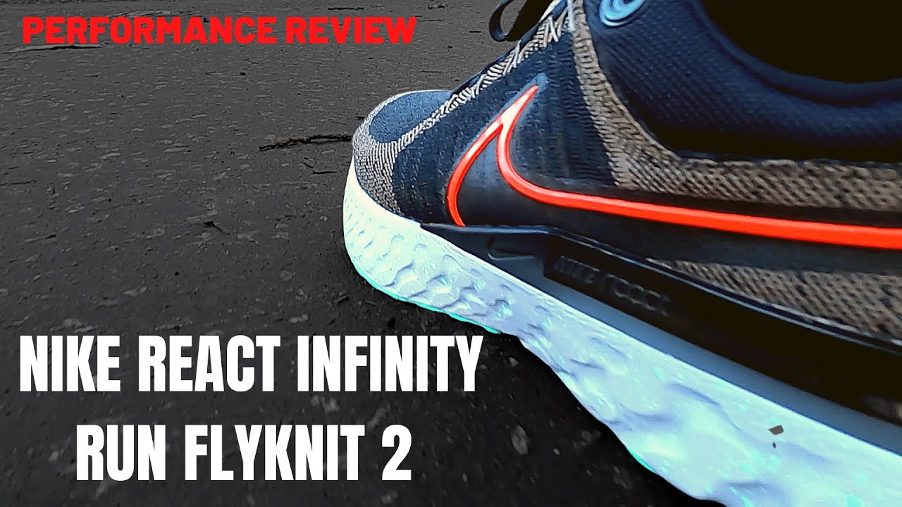 Nike Infinity React Flyknit 2 Review | Nike React Infinity Run FK 2