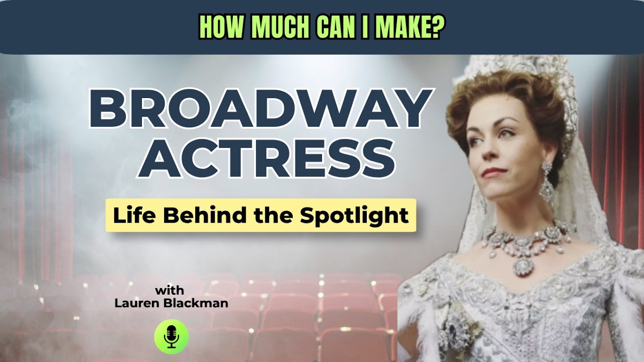 Broadway Actress - Career Insights.