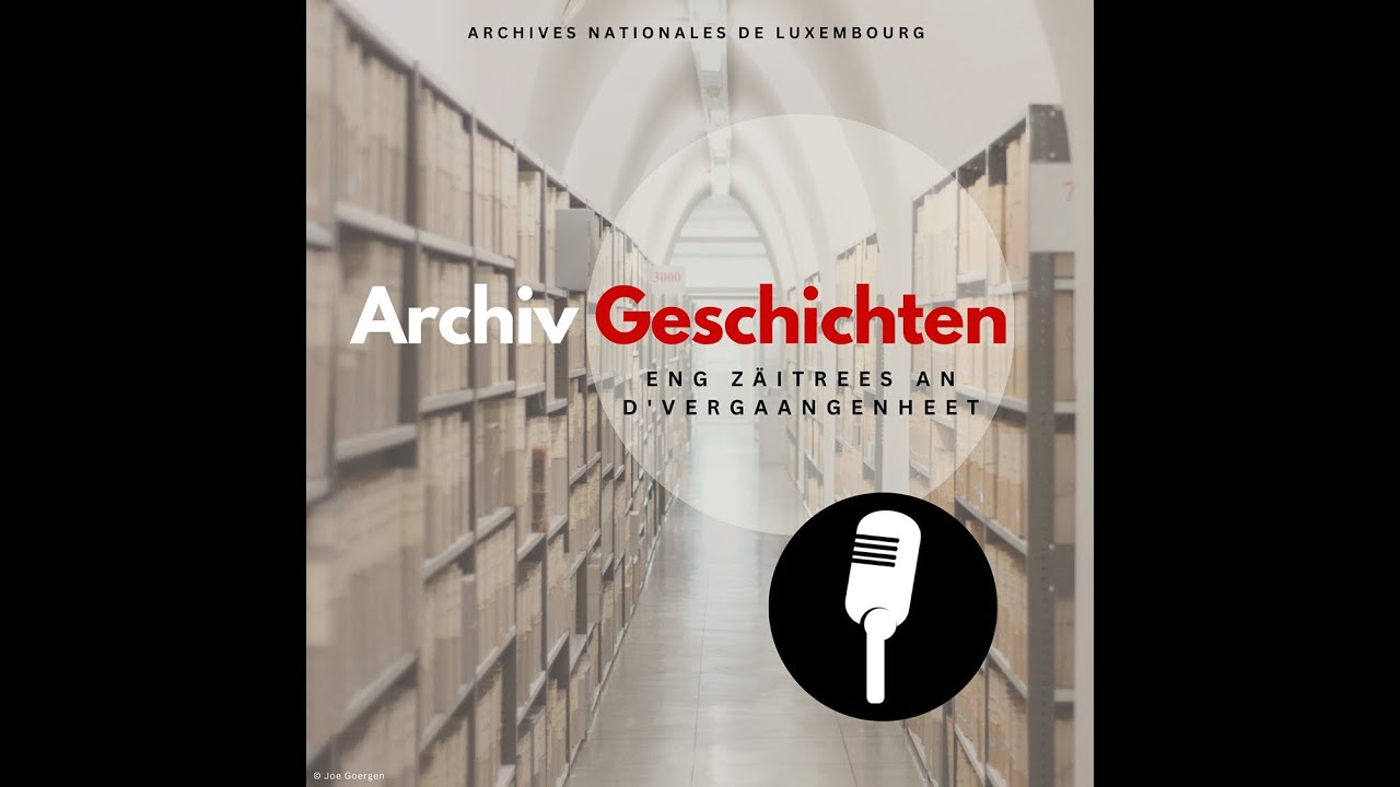 ArchivGeschichten Episod 05 — Dans les coulisses du SCCE : le métier d'archiviste dans sa diversité
