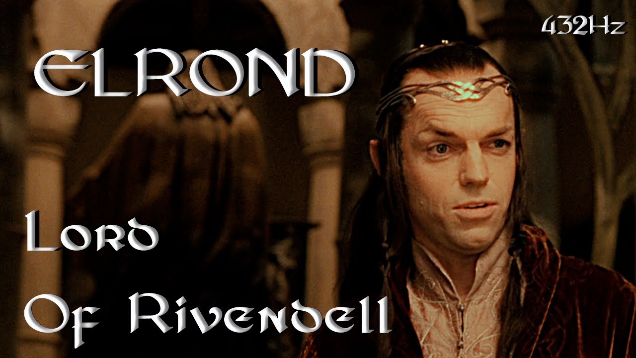 MEMORIES OF THE MIDDLE EARTH | ELROND  Lord of Rivendell.
