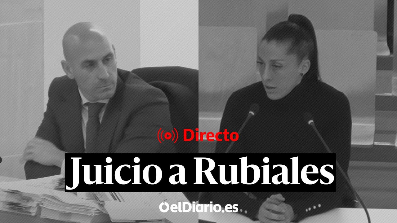 🔴 DIRECTO | Juicio a LUIS RUBIALES por el beso no consentido a JENNI HERMOSO