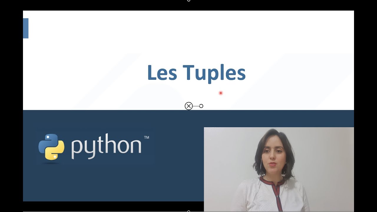 19 - Python: les Tuples et les Dictionnaires