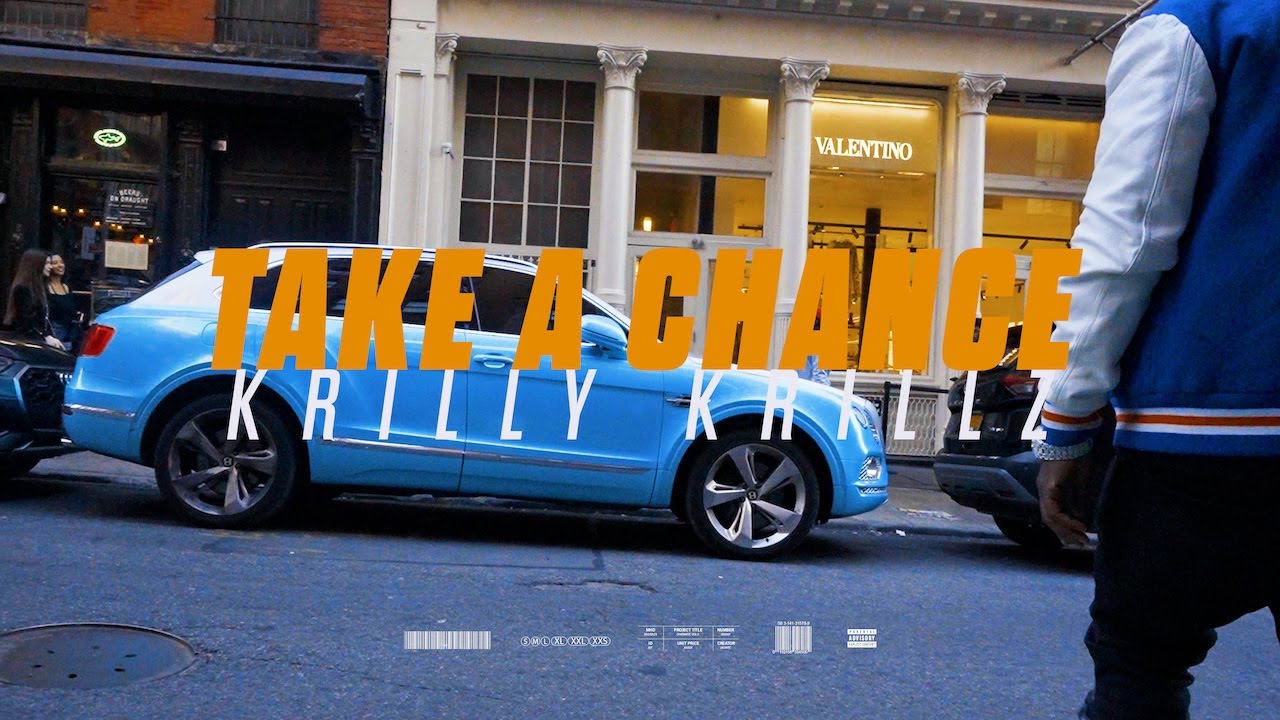 Krilly Krillz - Take a chance (official music video)