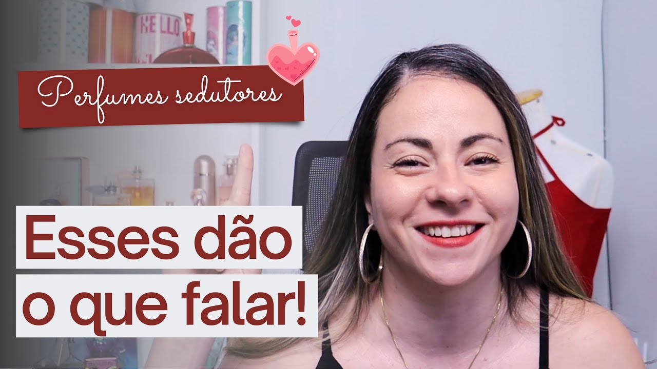 Perfumes Sedutores Que Deixam Eles Loucos! - Com relatos reais😍🔥
