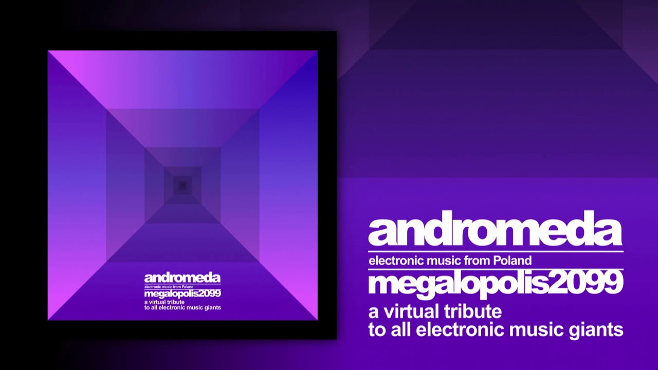 Andromeda - "Megalopolis 2099" full album. Electronic music from Poland