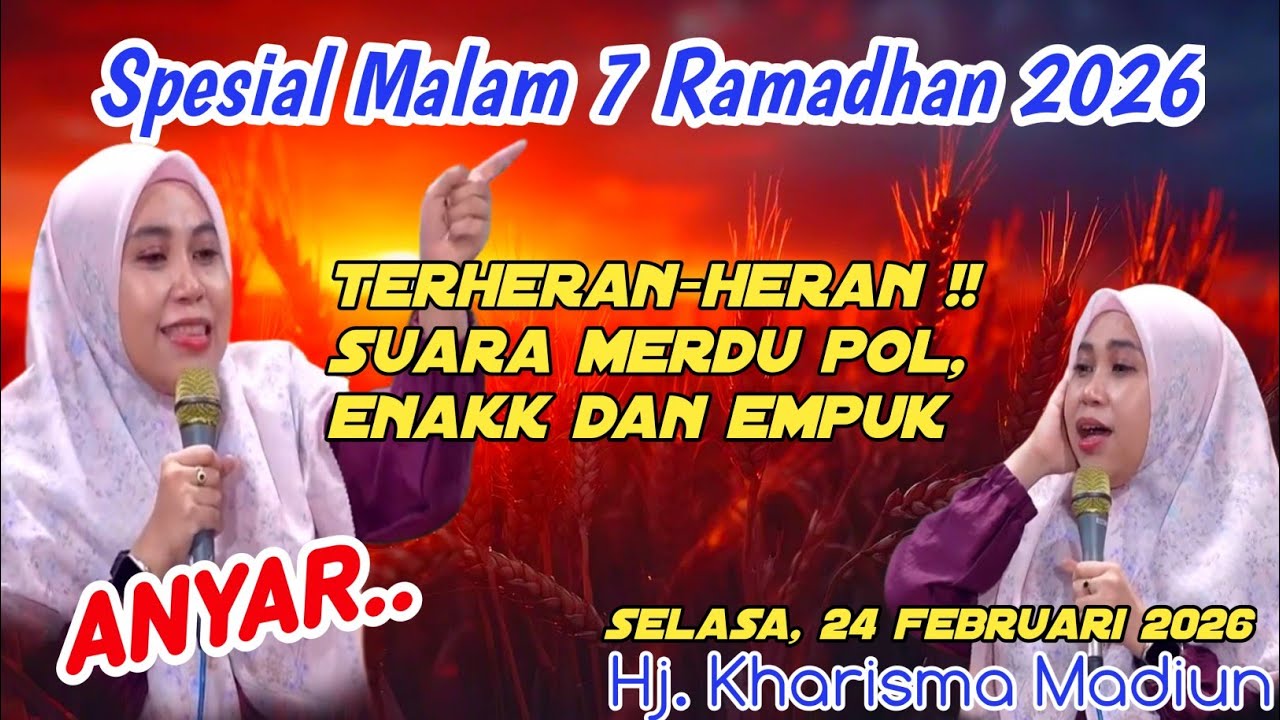 PENGAJIAN HJ. KHARISMA YOGI NOVIANA SPESIAL MALAM 7 RAMADHAN 2026