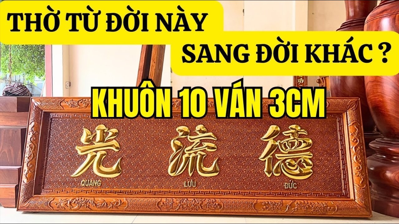 Mẫu Hoành Phi Câu Đối Gỗ Đẹp Nhất Hiện Nay - Hoành Phi Câu Đối Thờ Gia Tiên Nền Gấm Thủ Công