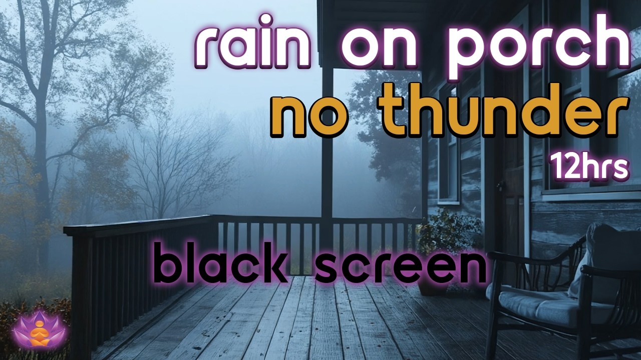 [Black Screen] Resting on a Covered Porch | Rain on Porch &ndash; No Thunder | Rain Sounds for Sleep