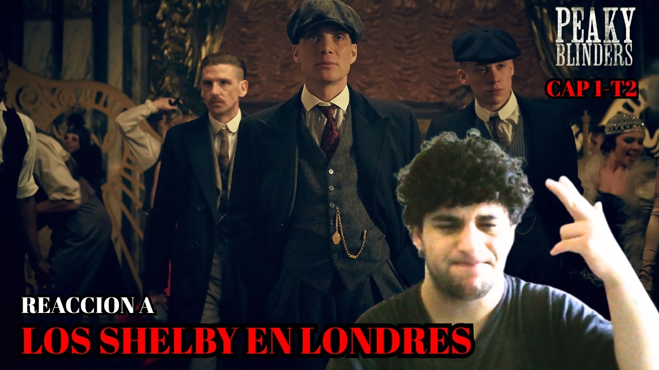 QEPD Freddy || Reaccionando por Primera Vez a PEAKY BLINDERS || T2-CAP 1