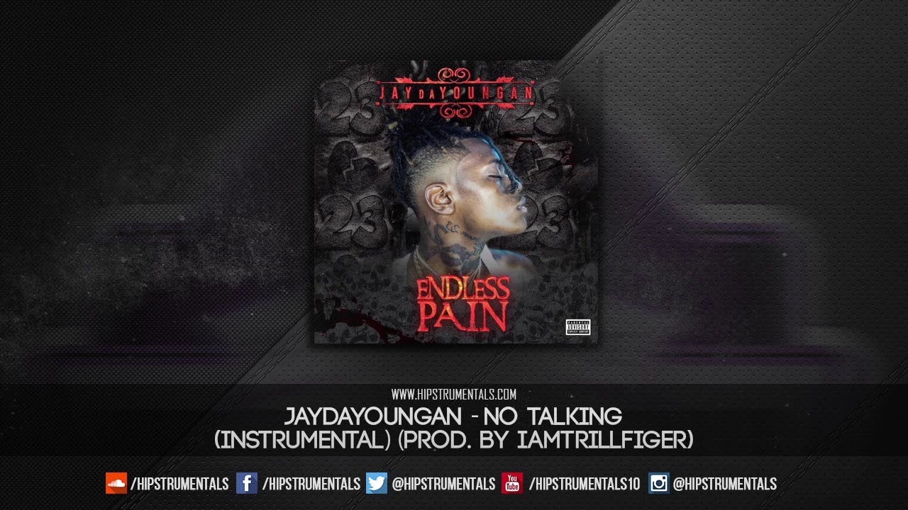 JayDaYoungan - No Talking [Instrumental] (Prod. By IAmTrillfiger) + DL via @Hipstrumentals