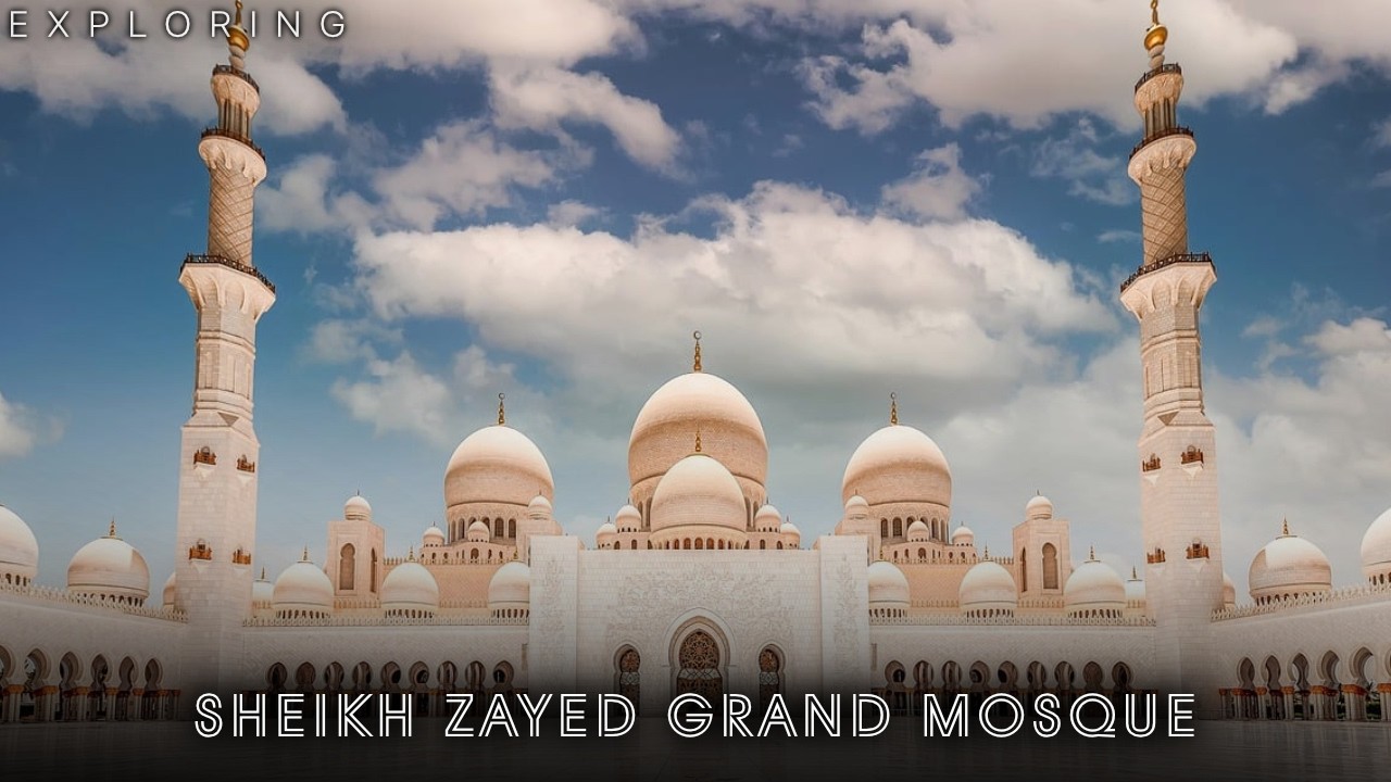 The Largest Mosque in the World? | Exploring Sheikh Zayed Grand Mosque Abu Dhabi