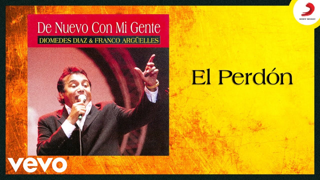 Diomedes D&iacute;az, Franco Arguelles - El Perd&oacute;n (Cover Audio)