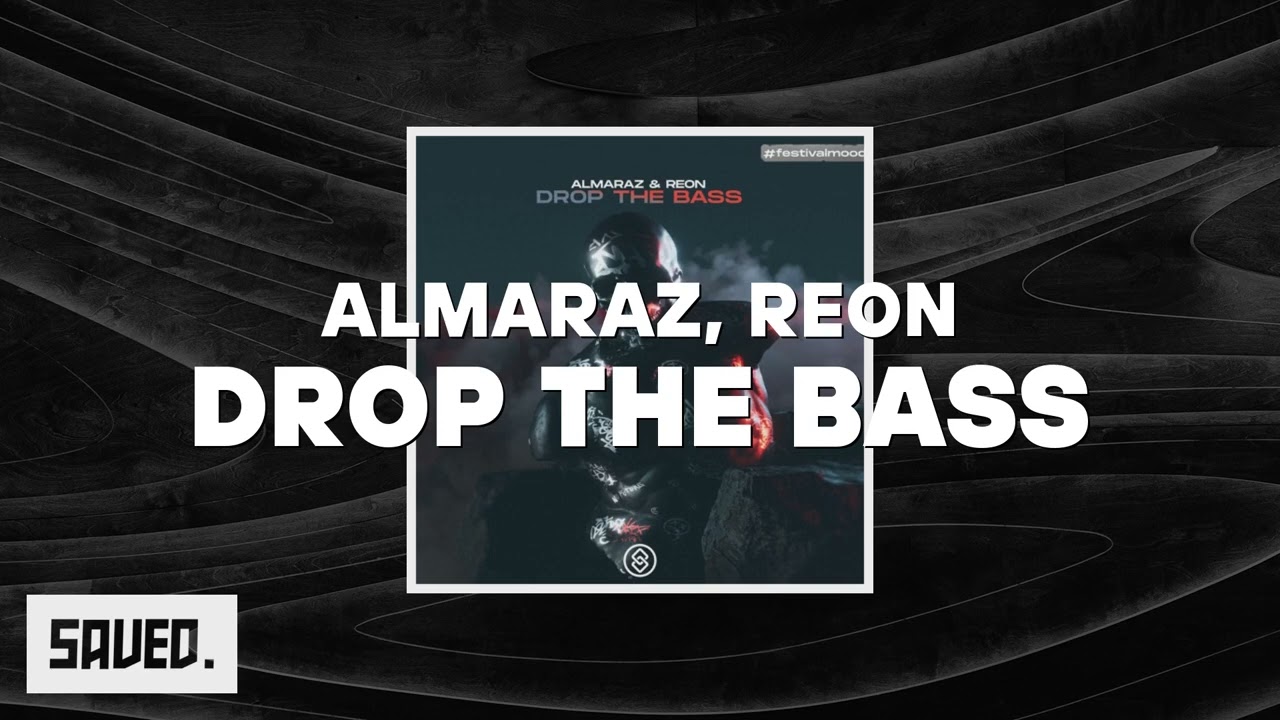 Almaraz, Reon - Drop The Bass