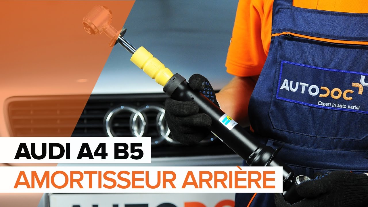 DIY Comment remplacer des amortisseurs arrière sur une AUDI A4 B5 | AUTODOC