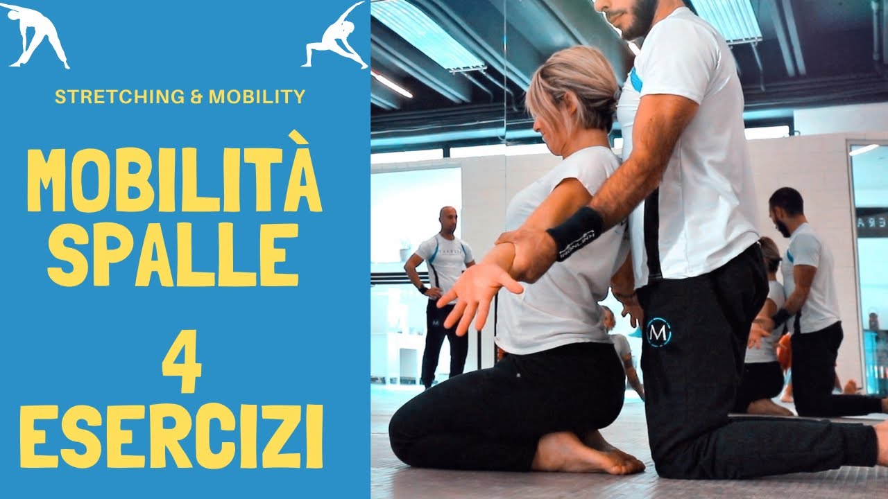 MOBILITÀ SPALLE - 4 MAGICI ESERCIZI