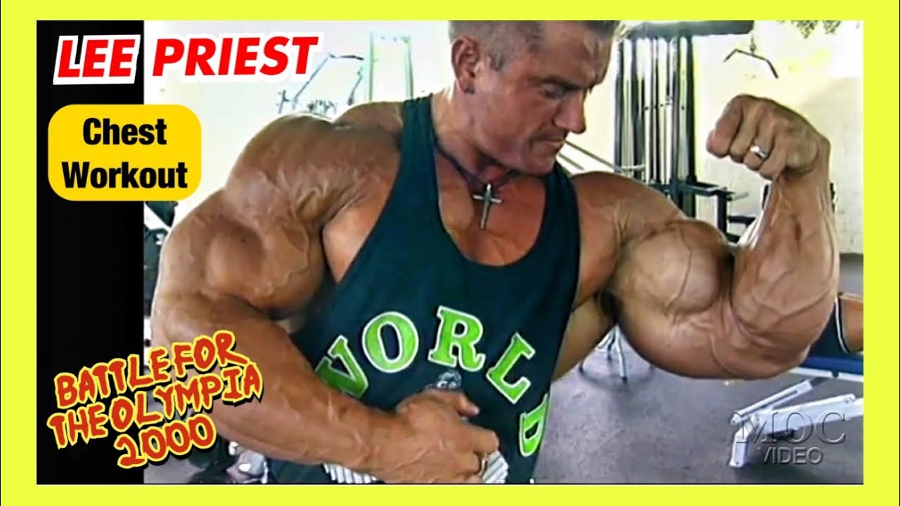 LEE PRIEST - CHEST WORKOUT - BATTLE FOR THE OLYMPIA (2000)