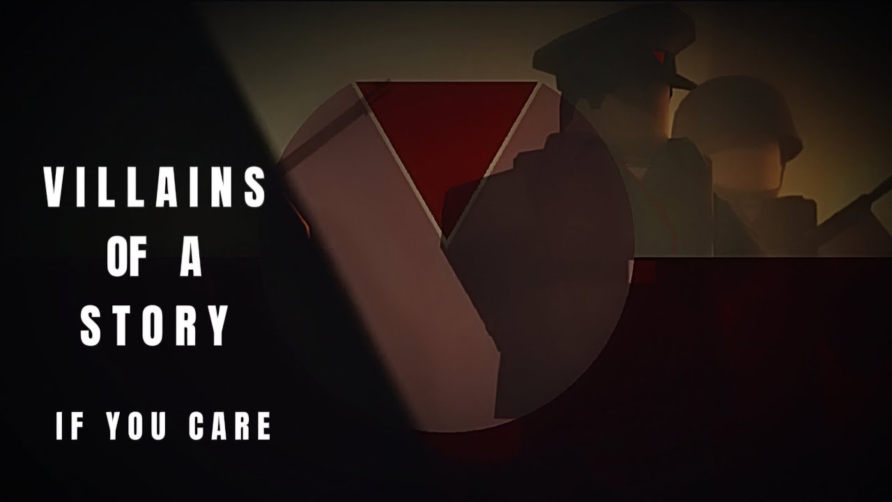 VILLAINS OF A STORY | If You Care | Centaura edit
