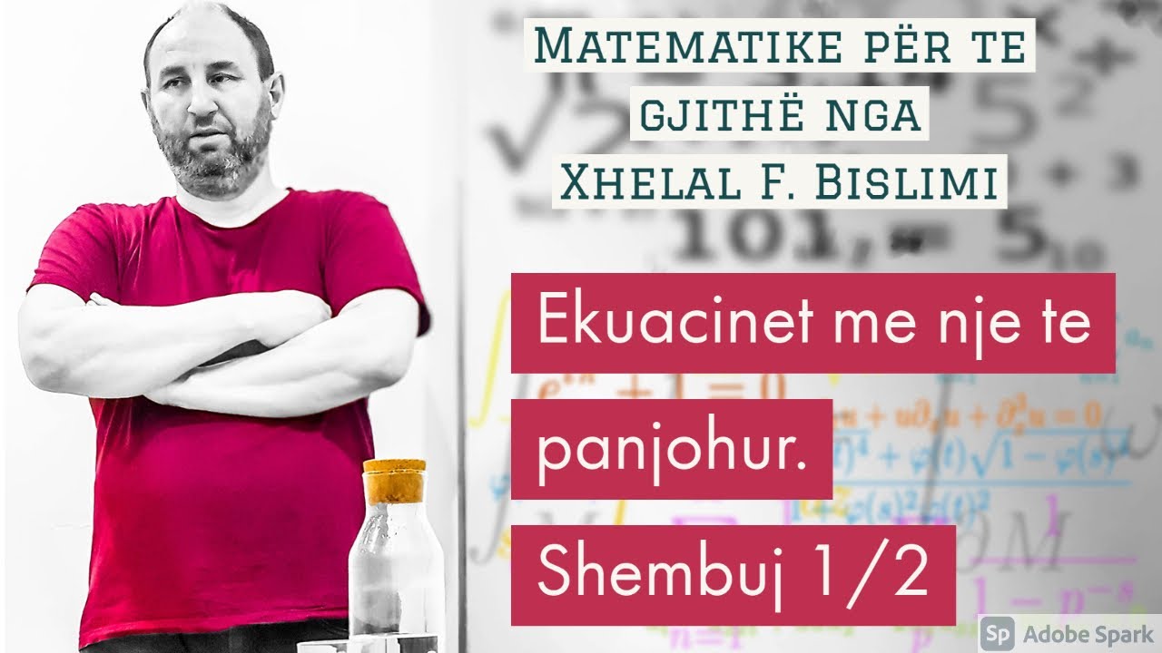 81. Ekuacionet me nje te panjohur - shembujë