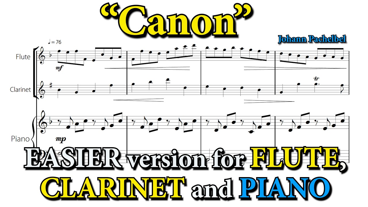 Canon (Pachelbel) | Easier version for FLUTE, CLARINET and PIANO (Sheet Music)