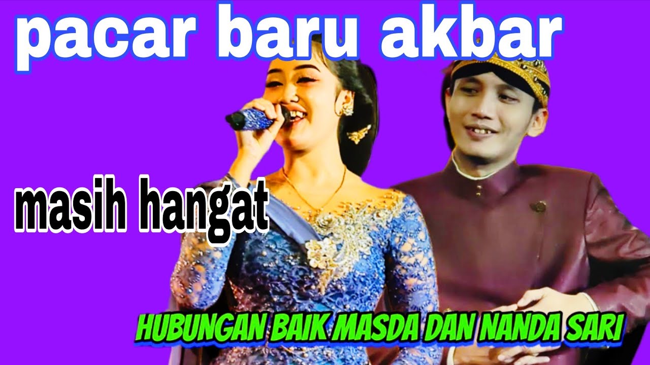Kabar baru. Pacar baru akbar. Hubungan baik massa dan Nanda sari
