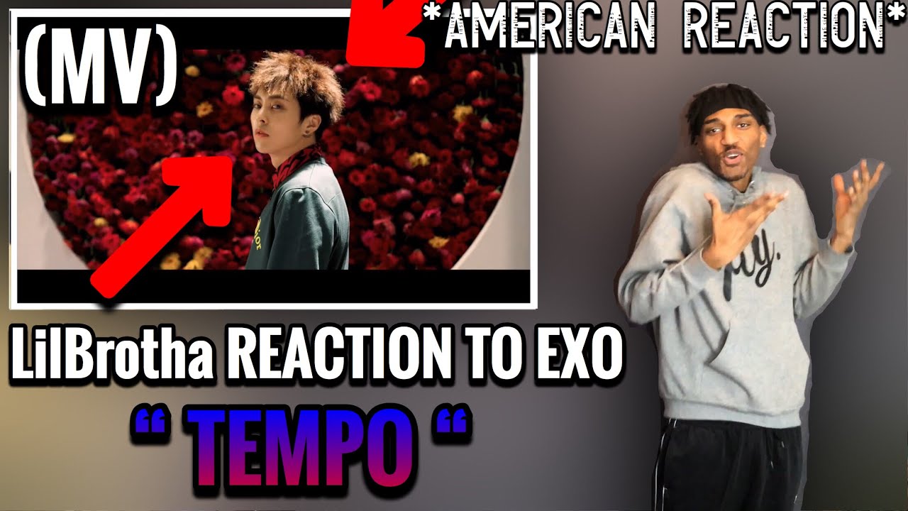 SONS REACTION TO: EXO - &ldquo;TEMPO&rdquo; | (LilBrotha TV Reaction)