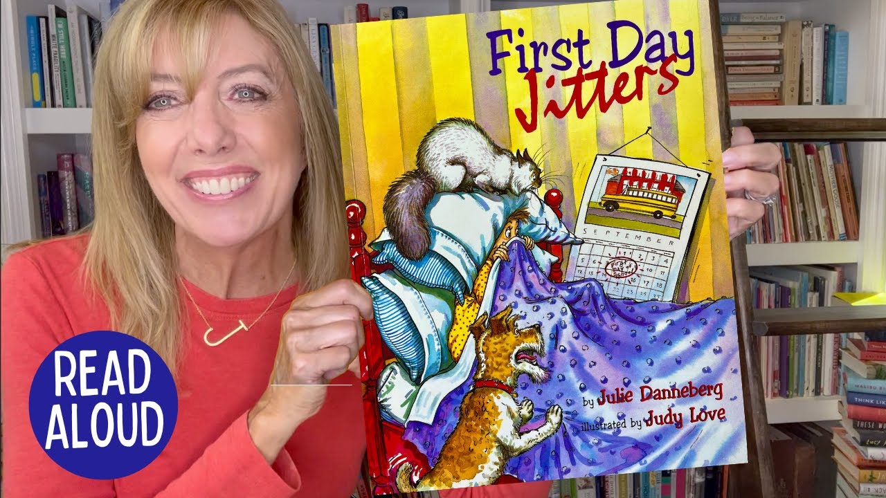 First Day Jitters by Julie Danneberg READ ALOUD 🍎