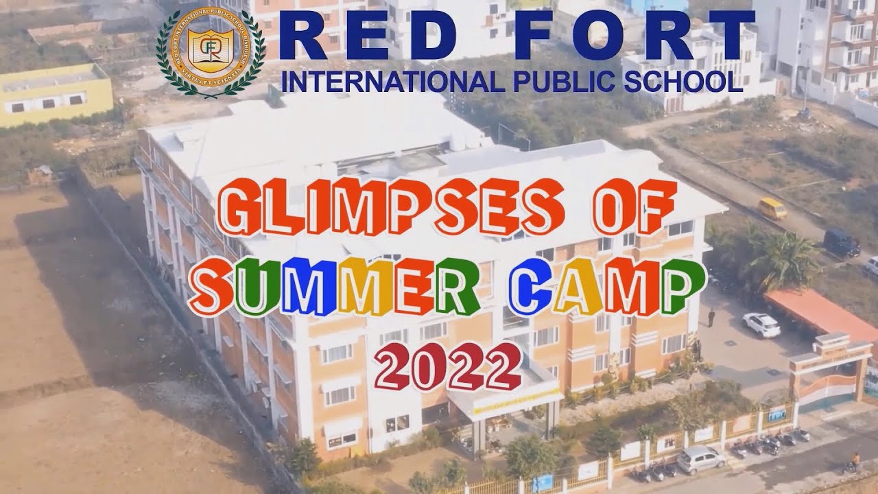 Glimpses of Summer Camp 2022 - RED FORT INTERNATIONAL PUBLIC SCHOOL RISHIKESH