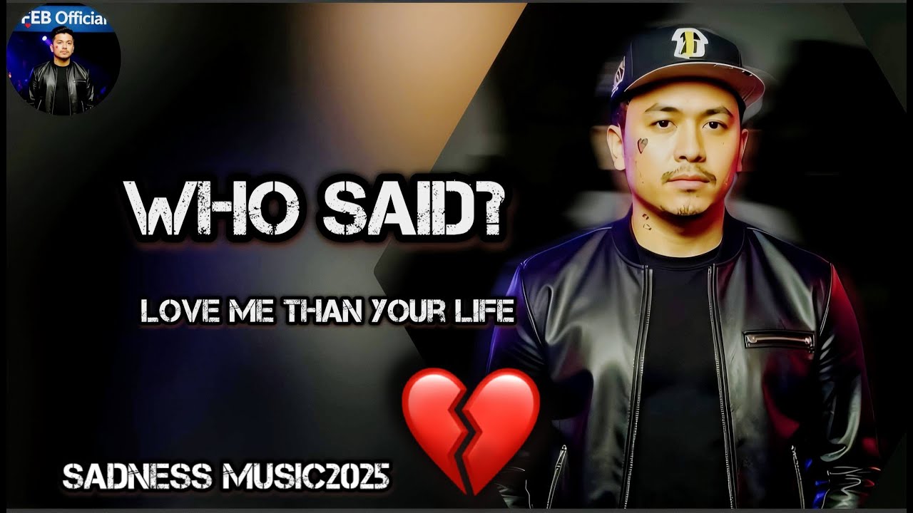 💔Emotional & Sad Song 2025 I Who Said That? 😭