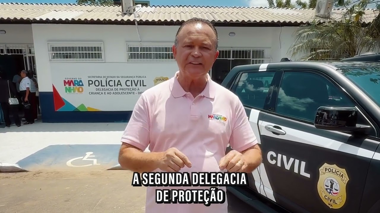 Entrega da segunda Delegacia de Prote&ccedil;&atilde;o &agrave; Crian&ccedil;a e ao Adolescente do Maranh&atilde;o, em Imperatriz