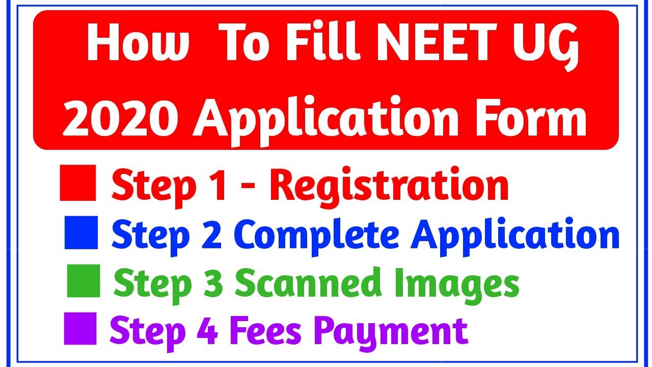 NEET UG 2020::- Step By Step Complete Process To Fill Online NEET Application Form