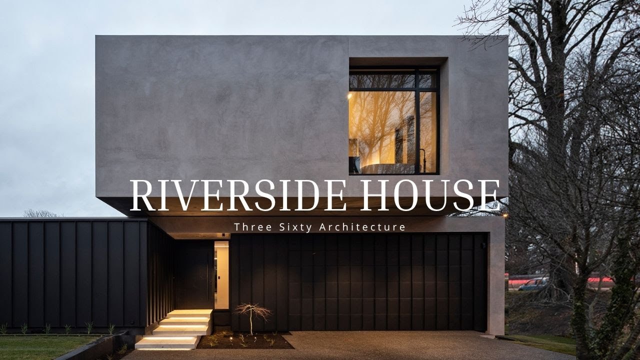 Riverside House — Modern Tranquility on the Christchurch Riverbank