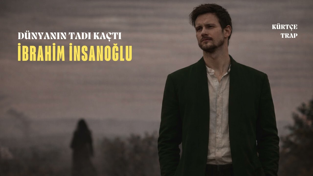 İbrahim İnsanoğlu - Dünyanın Tadı Kaçtı (Kürtçe Trap)