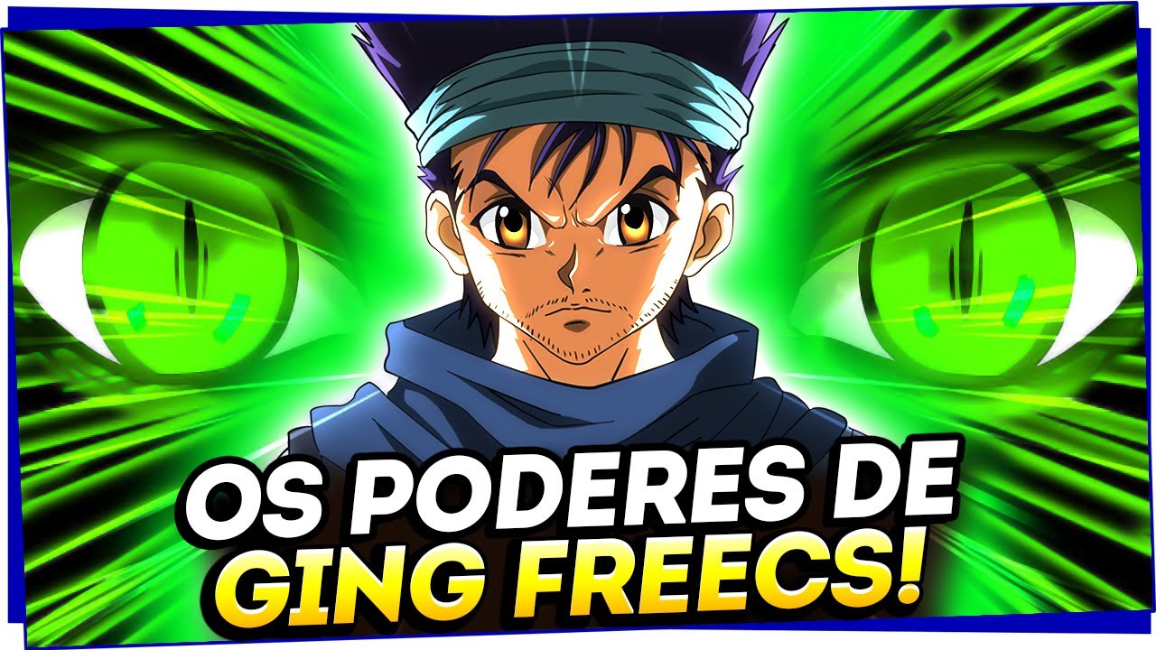 O MAIOR CA&Ccedil;ADOR DE TODOS! A VERDADEIRA HABILIDADE NEN DE GING FREECSS EM HUNTER x HUNTER!