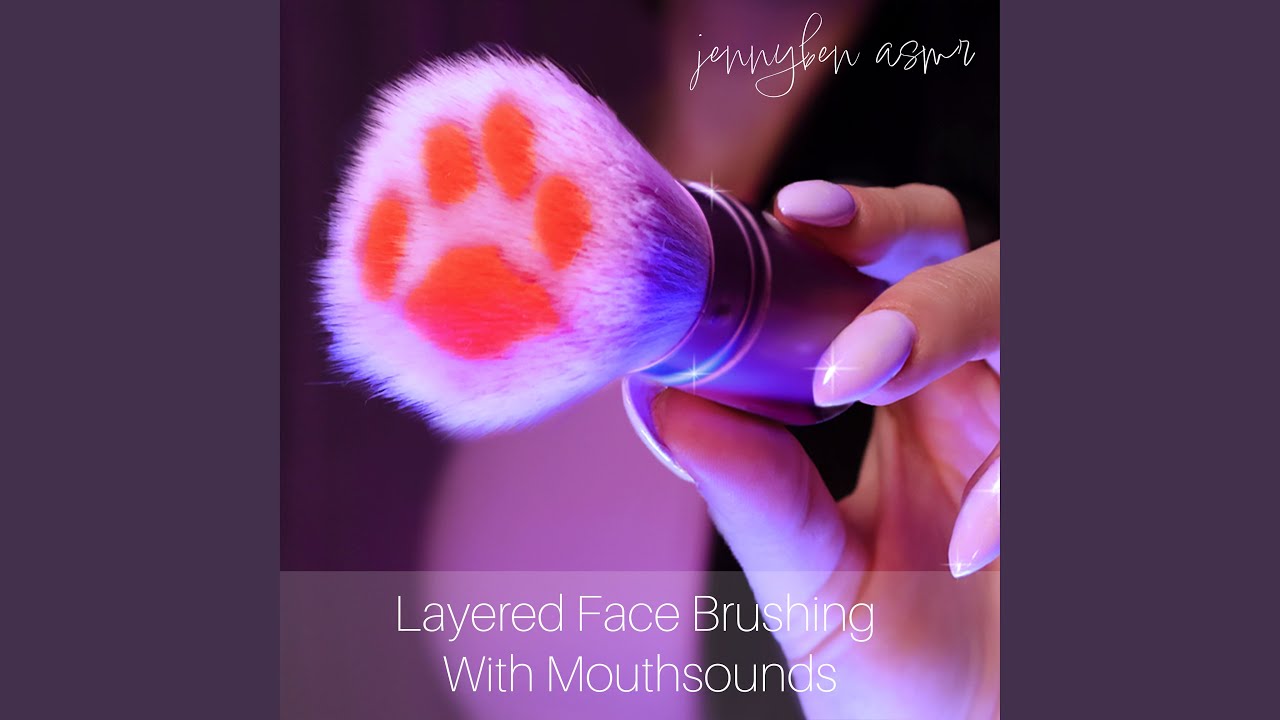 Layered Face Brushing With Mouthsounds, Pt. 3