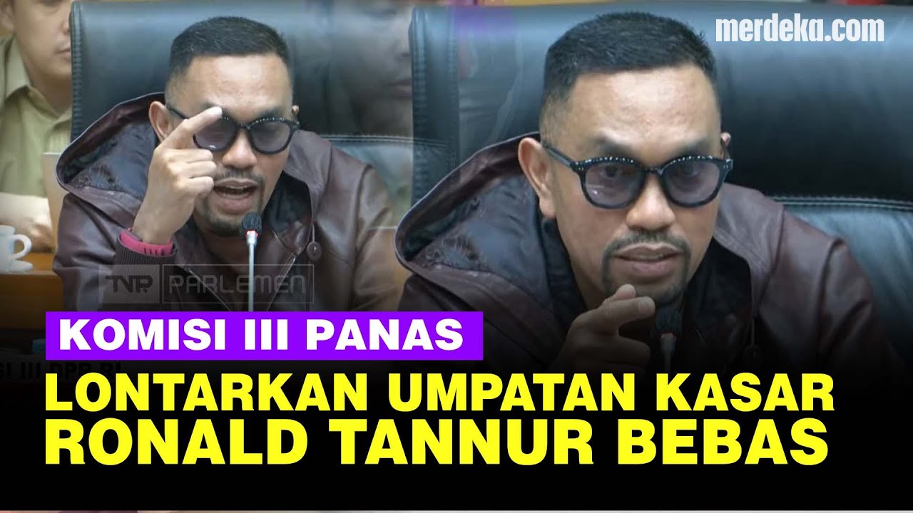 Komisi III Lontarkan Umpatan Kasar Dengar Ronald Tannur Bebas Usai Bunuh Dini