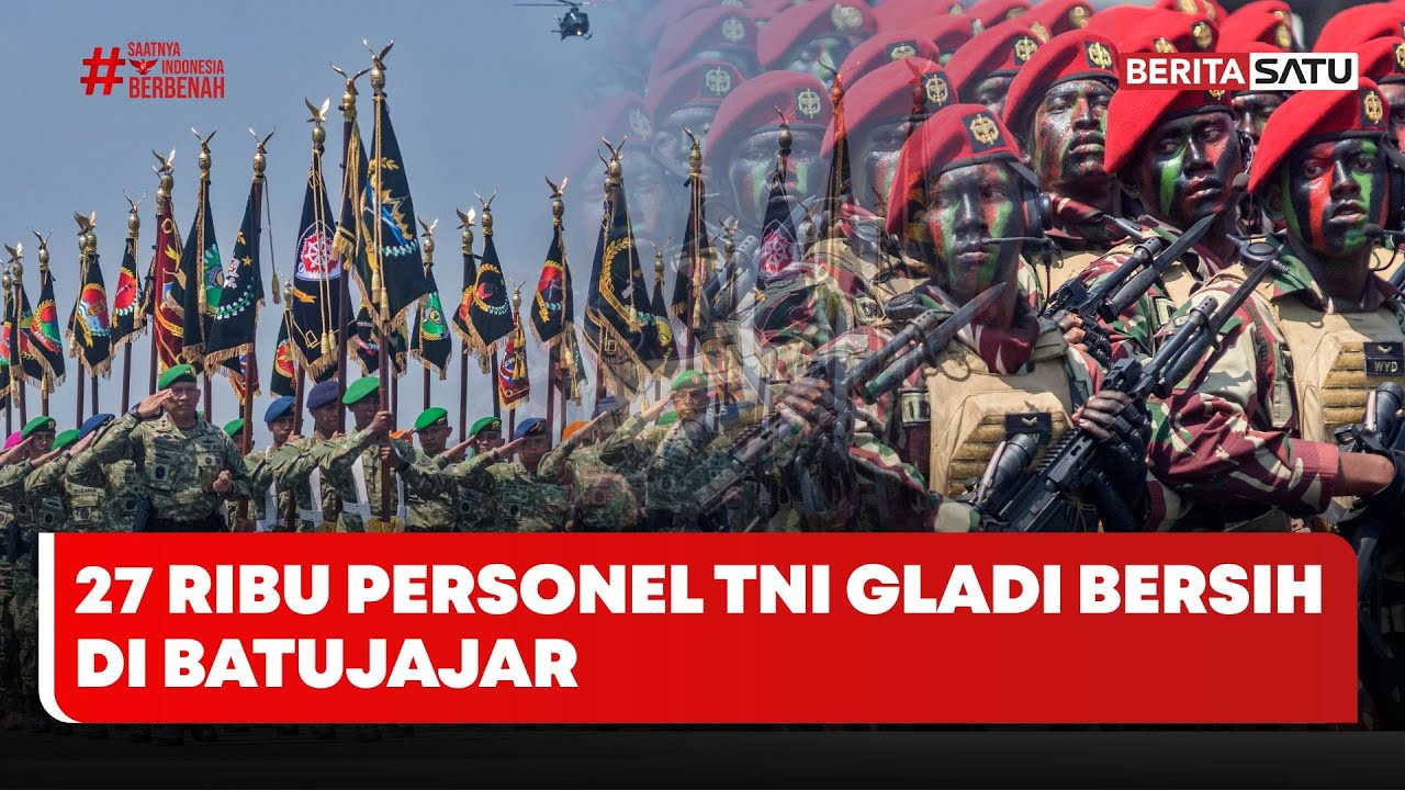 27 Ribu Personel TNI Gladi Bersih di Batujajar #Beritasatu