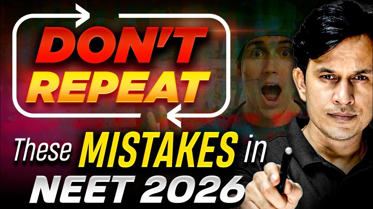 NEET 2026! 5 Crucial Errors to Steer Clear of for Success