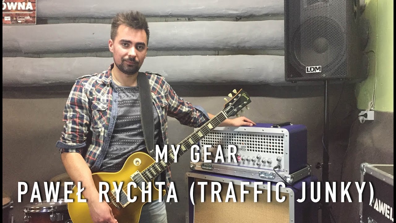My Gear - Paweł Rychta (Traffic Junky)