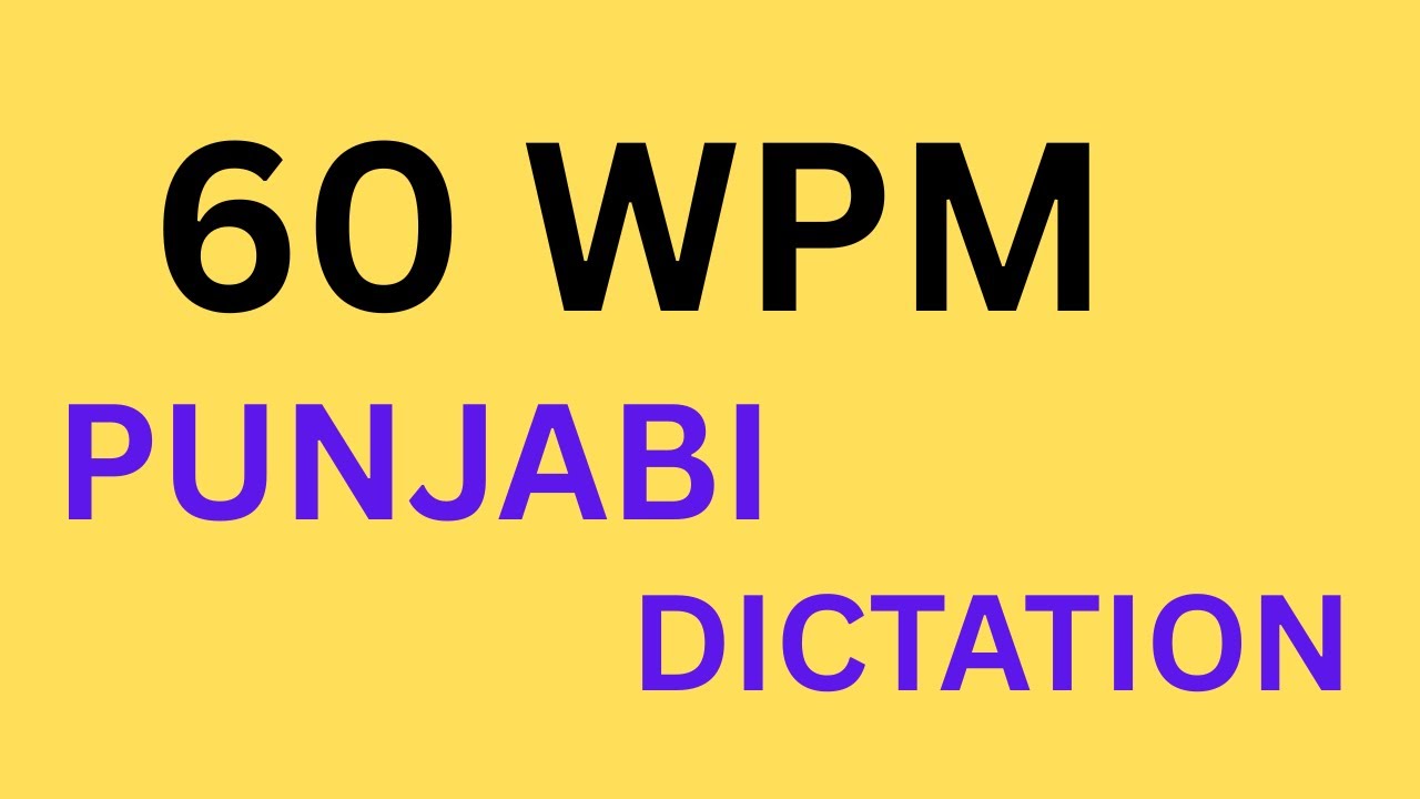 60 WPM | Punjabi Dictation | punjabi shorthand dictation 60 wpm